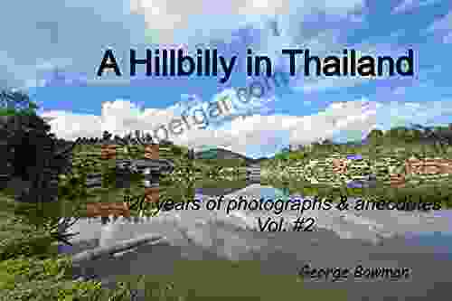 A Hillbilly in Thailand: Volume #2