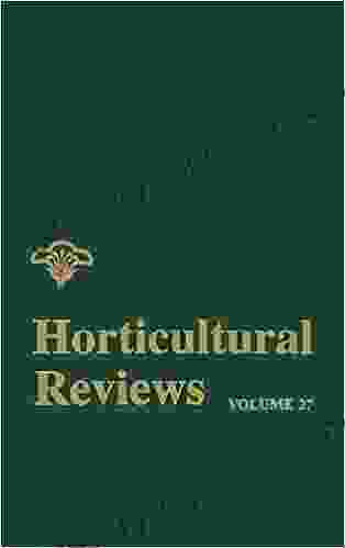 Horticultural Reviews Volume 27 Norman J Stone