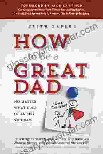 How to Be a Great Dad