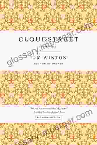 Cloudstreet: A Novel Tim Winton