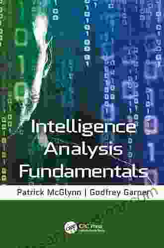 Intelligence Analysis Fundamentals Godfrey Garner