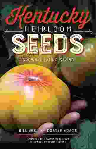 Kentucky Heirloom Seeds: Growing Eating Saving