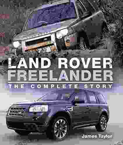 Land Rover Freelander: The Complete Story (Crowood Autoclassics)