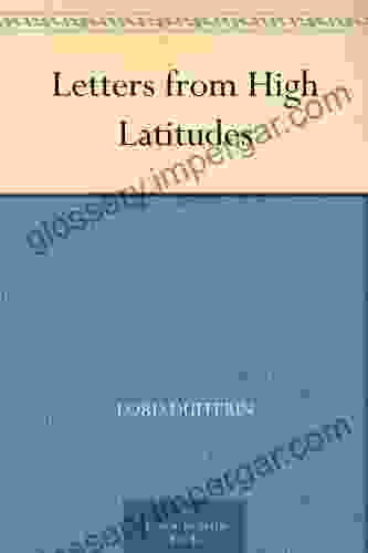 Letters From High Latitudes Lord Dufferin