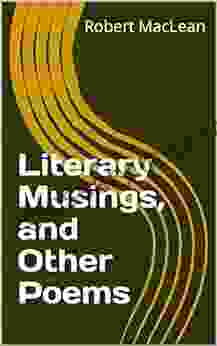 Literary Musings and Other Poems