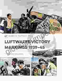 Luftwaffe Victory Markings 1939 45 (Casemate Illustrated Special)