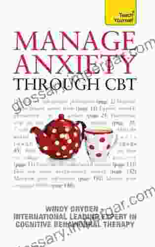 Manage Anxiety Through CBT: Teach Yourself