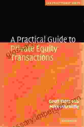 A Practical Guide to Private Equity Transactions (Law Practitioner Series)