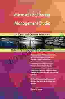 Microsoft Sql Server Management Studio A Clear And Concise Reference