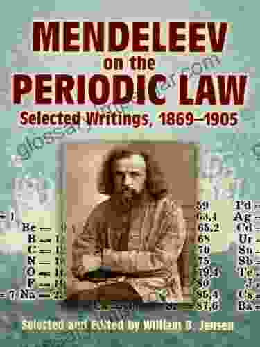 Mendeleev on the Periodic Law: Selected Writings 1869 1905 (Dover on Chemistry)