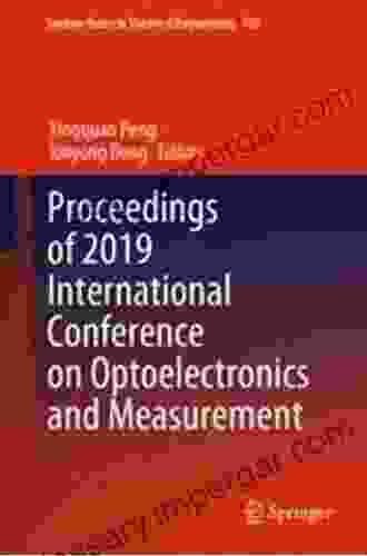 Proceedings of 2024 International Conference on Optoelectronics and Measurement (Lecture Notes in Electrical Engineering 726)