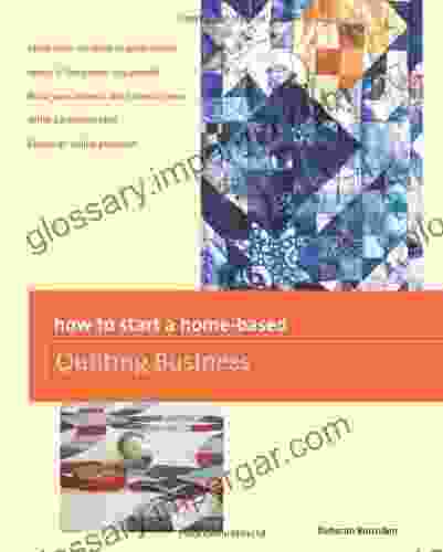 How to Start a Home based Quilting Business (Home Based Business Series)