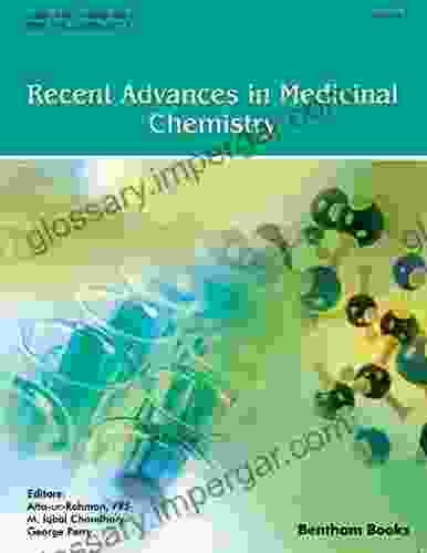 Recent Advances In Medicinal Chemistry: Volume 1