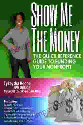 Show Me The Money: Quick reference guide to funding your nonprofit