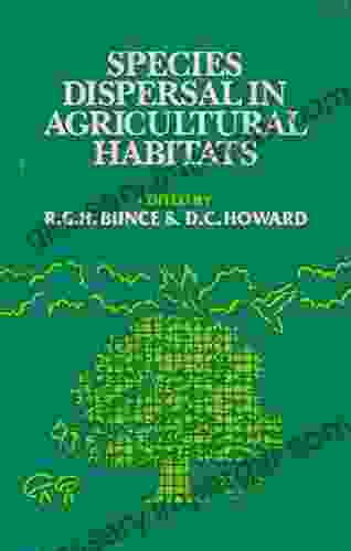 Species Dispersal In Agriculture R G H Bunce