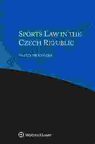 Sports Law In The Czech Republic (Principles Of European Tort Law Set)