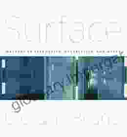 Surface: Matters Of Aesthetics Materiality And Media