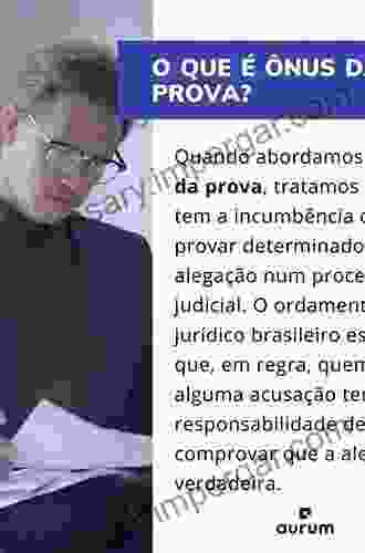 Inversao Do Onus Da Prova No Processo Do Trabalho A: Teoria Da Distribuicao Dinamica Do Onus Da Prova