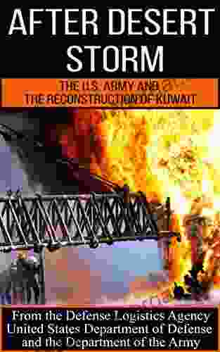 After DESERT STORM : The U S Army and the Reconstruction of Kuwait