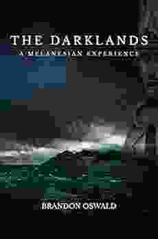 The Darklands: A Melanesian Experience