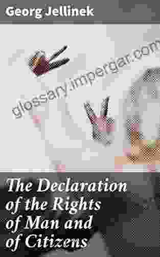 The Declaration Of The Rights Of Man And Of Citizens