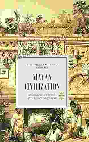 MAYAN CIVILIZATION: PEOPLE OF MYSTERY (Great World History 2)