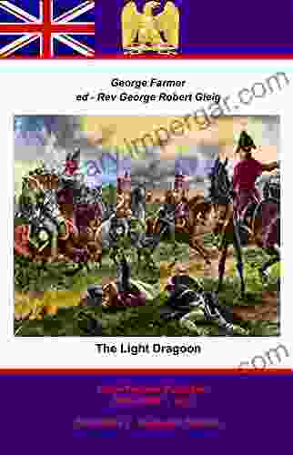 The Light Dragoon George Robert Gleig