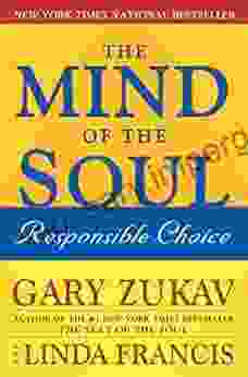 The Mind Of The Soul: Responsible Choice