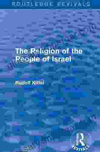 The Religion Of The People Of Israel (Routledge Revivals)