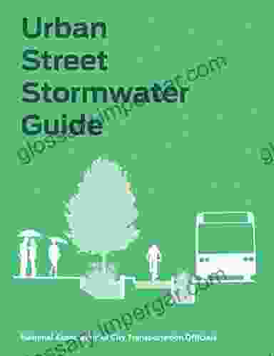 Urban Street Stormwater Guide National Association Of City Transportation Officials