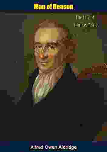 Man Of Reason: The Life Of Thomas Paine