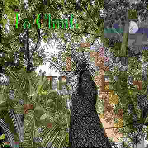 To Climb Trees (NATURE : Natural Healing 2)