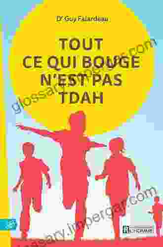 TOUT CE QUI BOUGE N EST PAS TDAH