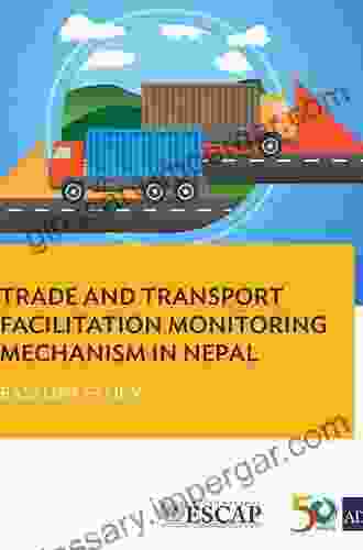 Trade and Transport Facilitation Monitoring Mechanism in Nepal: Baseline Study