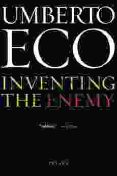 Inventing the Enemy: Essays Umberto Eco