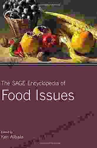 The SAGE Encyclopedia Of Food Issues