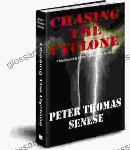 Chasing The Cyclone Peter Thomas Senese