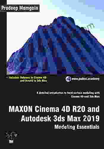 MAXON Cinema 4D R20 and Autodesk 3ds Max 2024: Modeling Essentials