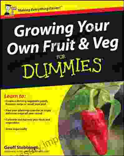 Growing Your Own Fruit And Veg For Dummies