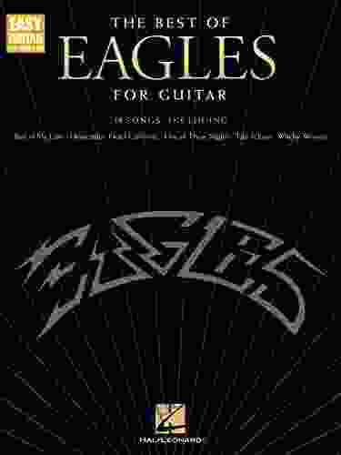 The Best Of Eagles For Guitar Updated Edition (Easy Guitar With Notes Tab)