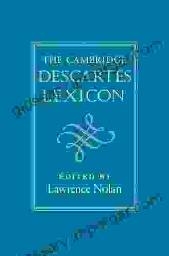 The Cambridge Descartes Lexicon Gilad Barak