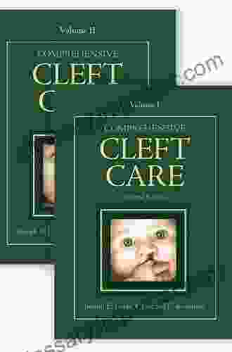 Comprehensive Cleft Care Second Edition: Volume One