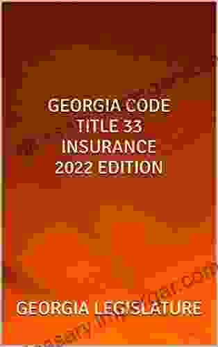 GEORGIA CODE TITLE 33 INSURANCE 2024 EDITION