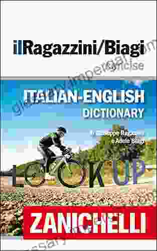 Il Ragazzini/Biagi Concise Italian English Dictionary / Dizionario Italiano Inglese (Italian Edition)