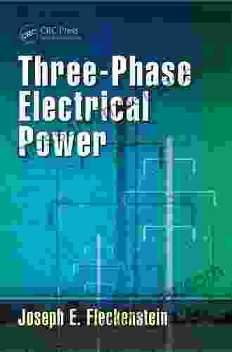 Three Phase Electrical Power Joseph E Fleckenstein