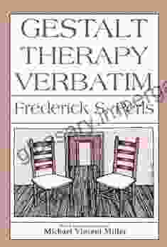 Gestalt Therapy Verbatim Gerald Paul Clifford