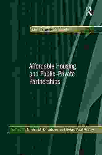 Affordable Housing and Public Private Partnerships (Law Property and Society)