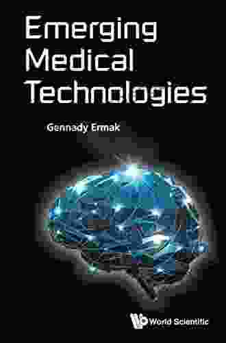 Emerging Medical Technologies Gennady Ermak