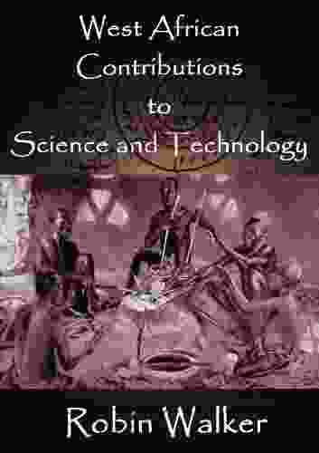 West African Contributions to Science and Technology (Reklaw Education Lecture 11)