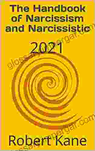 The Handbook Of Narcissism And Narcissistic : 2024